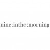 NINE INTHE MORNING